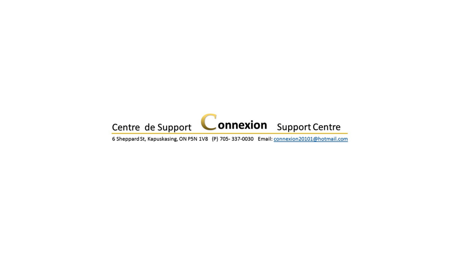 Timmins Care Logo of Connexion Support Centre with contact details: 6 Sheppard St, Kapuskasing, ON P5N 1V8, Phone: 705-337-0200, Email: connexion2010@hotmail.com. Cochrane District Social Services Administration Board