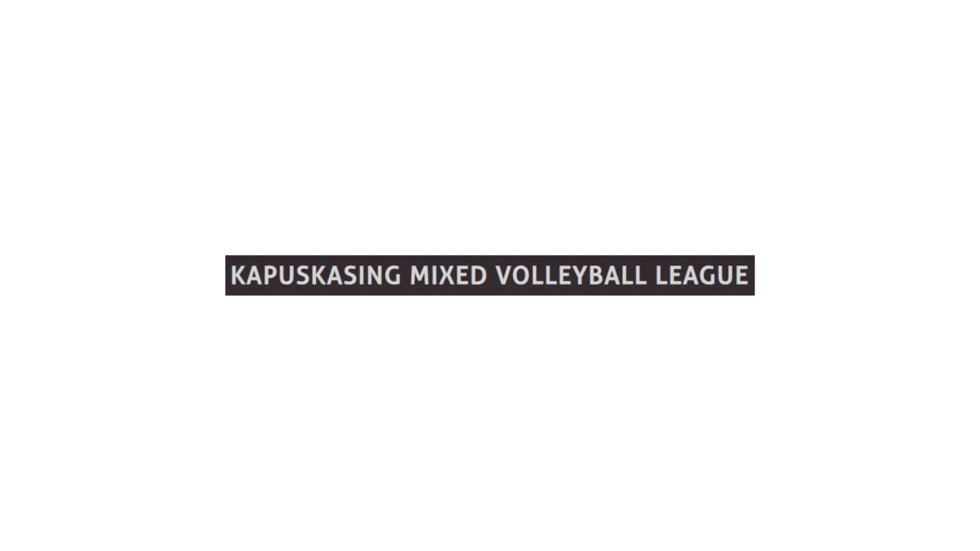 Timmins Care Text reads "Kapuskasing Mixed Volleyball League" in black capital letters on a white background. Cochrane District Social Services Administration Board