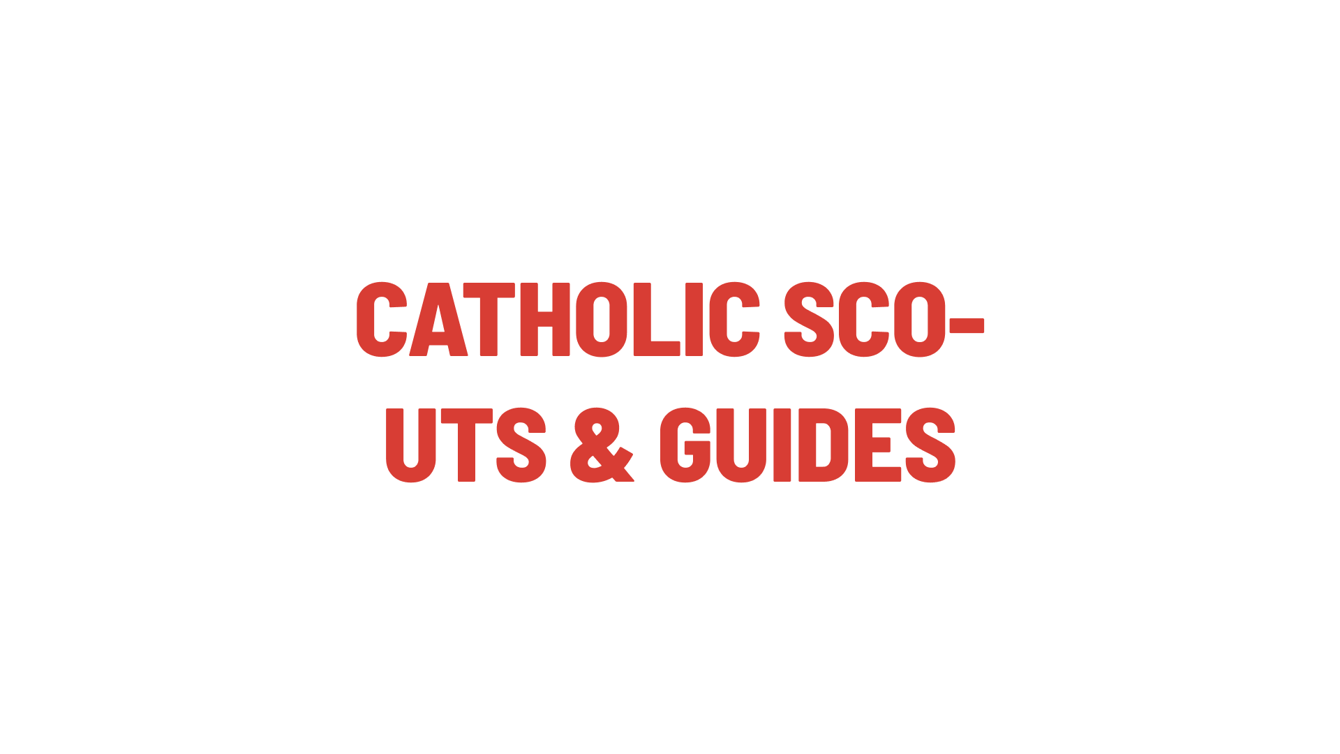 Timmins Care Text reading "Catholic Scouts & Guides" in red, all caps, and divided into two lines against a white background. Cochrane District Social Services Administration Board