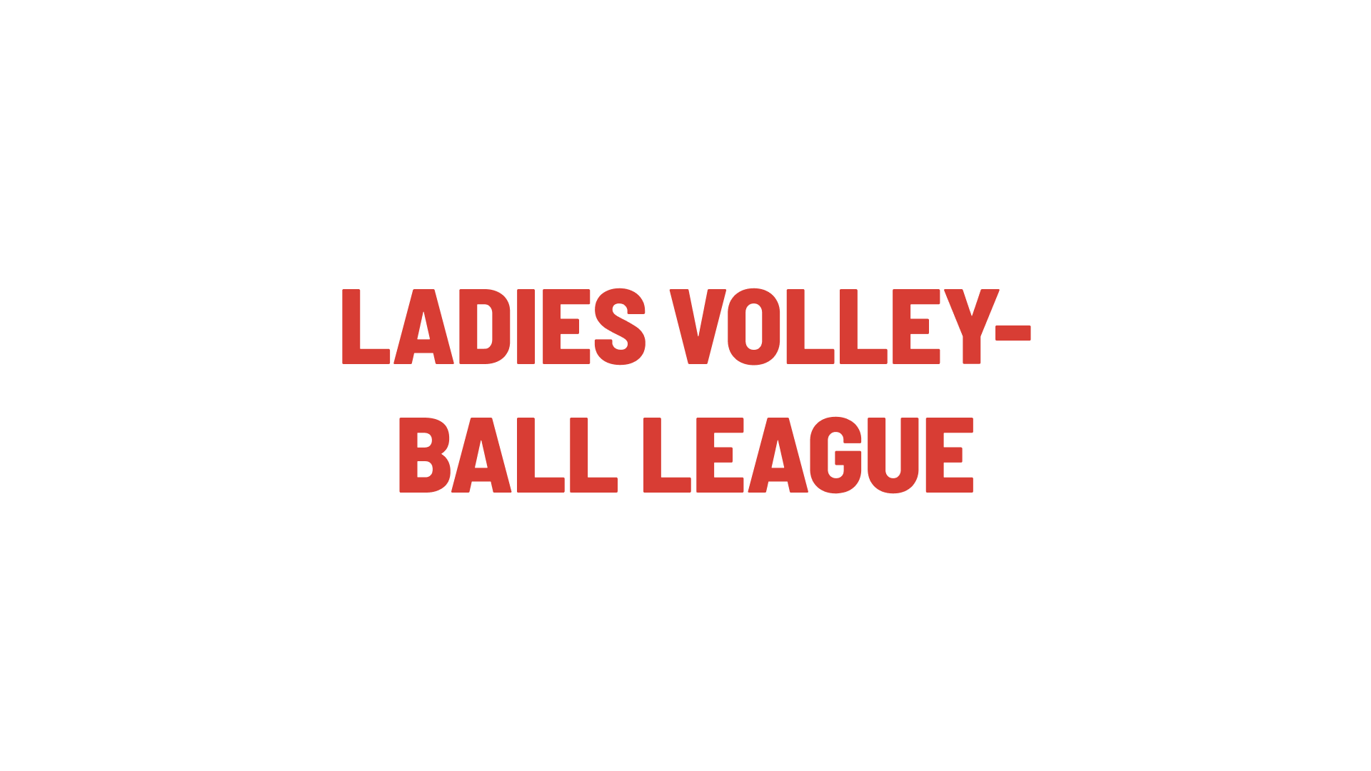 Timmins Care Red text on a white background that reads, "Ladies Volleyball League. Cochrane District Social Services Administration Board